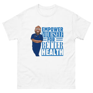 EMPOWER YOURSELF FOR BETTER HEALTH T-SHIRT