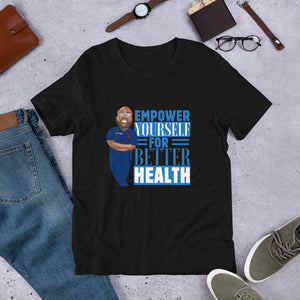 Empower Yourself For Better Health T-Shirt