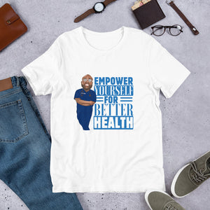 Empower Yourself For Better Health T-Shirt